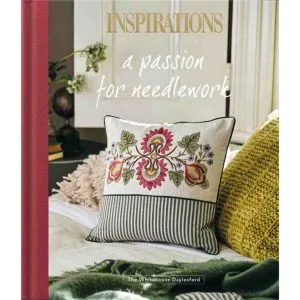 Inspirations: A Passion for Needlework 4 | The Whitehouse Daylesford