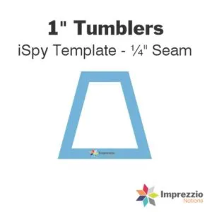 Imprezzio Notions: Tumbler iSpy Template - 1" with ¼ Seam